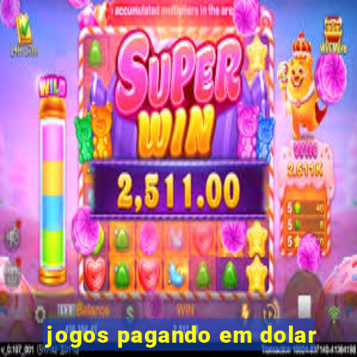 jogos pagando em dolar